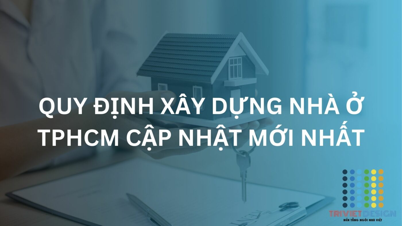 quy định xây dựng nhà ở tp hcmc